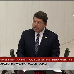 AKP Bartın Vekili Tunç'tan maden faciası açıklaması: Bir yerlerde eksiklik var
