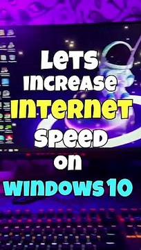 How to Increase Your Internet Speed on Windows 10 (Best Settings) - increase pc performance