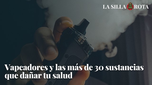 Vapeadores: las mas de 30 sustancias que dañan tu salud