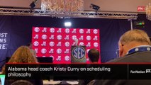 Alabama head coach Kristy Curry on scheduling philosophy