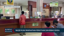 Wajib Pajak Manfaatkan Pemutihan dan Bebas Denda