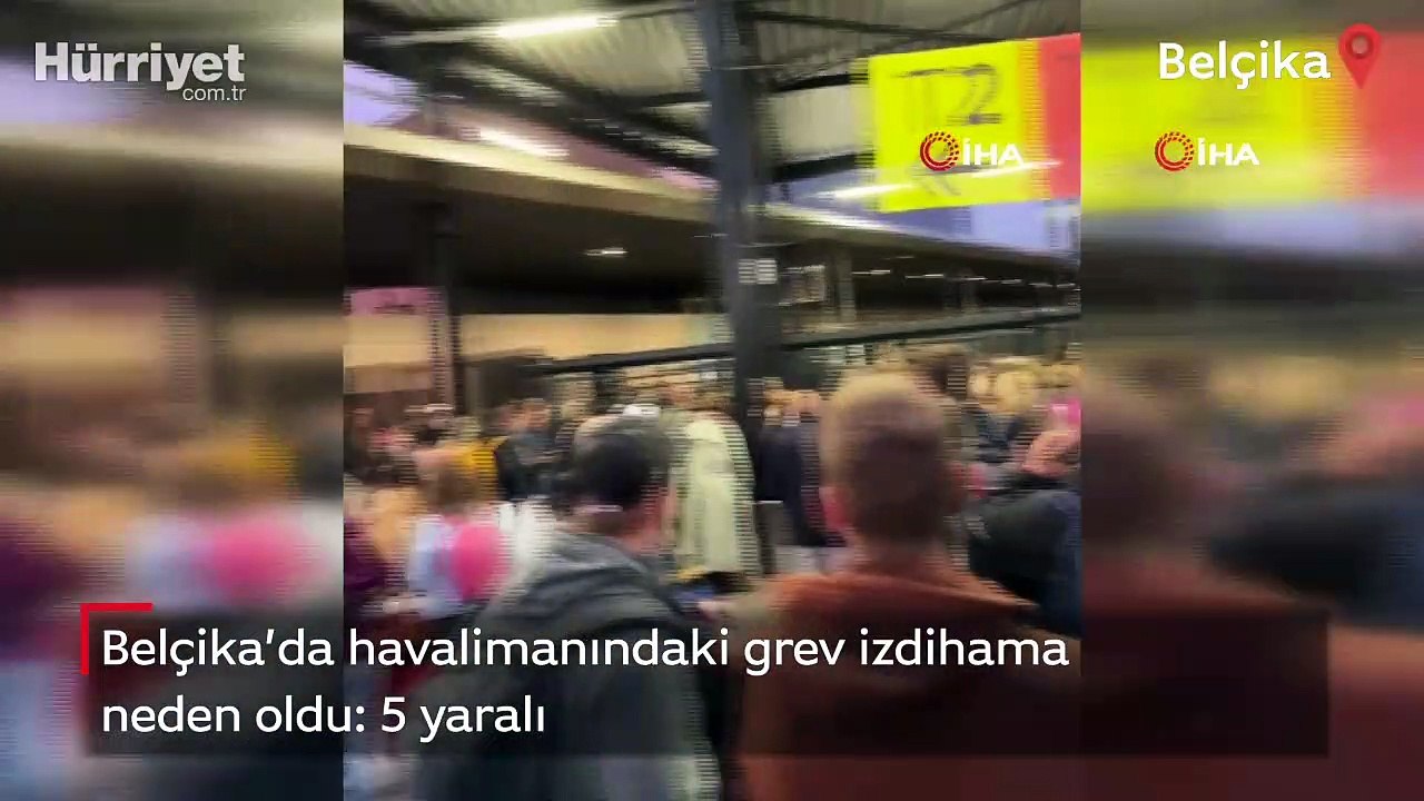 Belçika’da havalimanındaki grev izdihama neden oldu: 5 yaralı