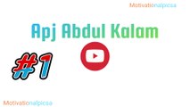 1st 1-15 Quotes of Apj Abdul Kalam