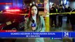El Agustino: asesinan de 4 balazos a trabajadora sexual que se habría negado a pagar cupos