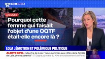 Pourquoi la principale suspecte du meurtre de Lola qui faisait l'objet d'une OQTF était-elle encore là? BFMTV répond à vos questions