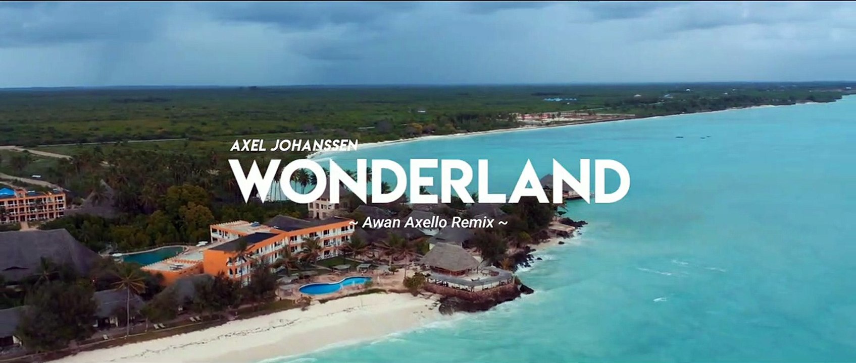 Wonderland - slow remix - Awan Axello