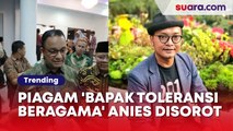 Piagam 'Bapak Toleransi Beragama' Anies Baswedan, Guntur Romli Soroti Tokoh Bertanda Tangan: Kelompok Radikal