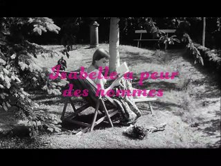 Isabelle a peur des hommes