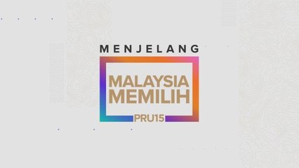 Malaysia Memilih: Tuntutan mahasiswa dalam manifesto PRU15
