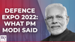 Key takeaways from PM Modi's inaugural speech at Defence Expo 2022