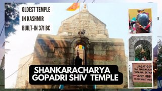 Shankaracharya GopadariTemple Srinagar : Oldest Temple in Kashmir built-in 371BC