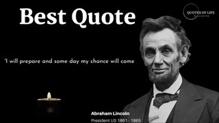 Quotes of life  Best quote by Abraham Lincoln  president of the United States 1861  1865_1080p