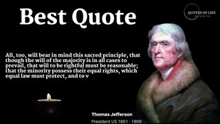 Quotes Of Life  Best Quote by Thomas Jefferson President US 1801  1809_1080p