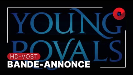 Young royals - Saison 2, créée par Lisa Ambjörn : bande-annonce [HD-VOST]