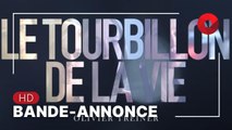 Le tourbillon de la vie, réalisé par Olivier Treiner : bande-annonce [HD]