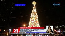 Giant christmas tree, pinailawan; tiangge, mga kainan at bilihan ng regalo, puwedeng ma-enjoy | 24 Oras