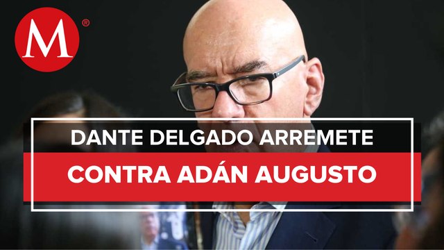 Dante Delgado arremete contra titular de Segob por cabildear con congresos locales