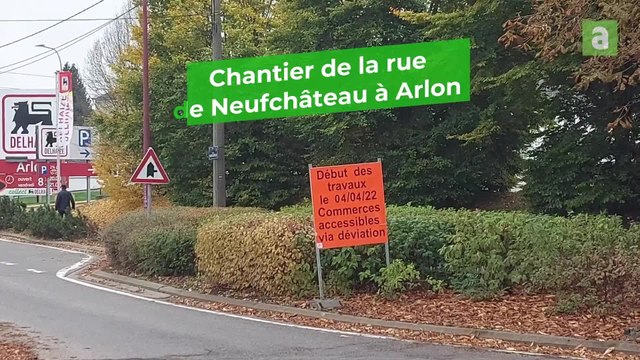 Travaux à la rue de Neufchâteau à Arlon