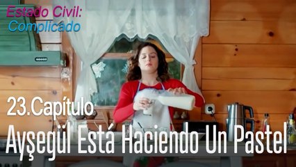 Ayşegül está haciendo un pastel - Estado Civil Complicado Capítulo 23