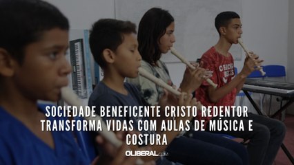 Sociedade Beneficente Cristo Redentor transforma vidas com aulas de música e costura