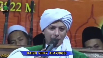 CERAMAH HABIB RIFKY ALAYDRUS TERBARU