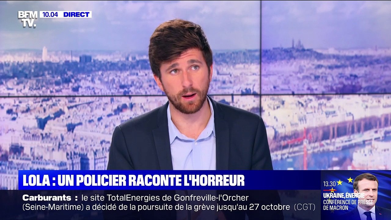 Reportage de BFMTV sur l'affaire Lola, un policier chargé d'enquêter sur sa disparition s'est confié sur le drame.