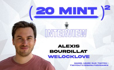 WeLockLove rend l'amour immortel, Alexis Bourdillat est sur 20 Mint au Carré !