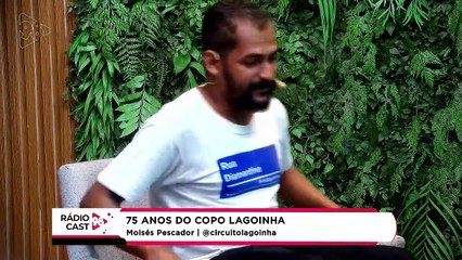 Rádio Cast | 75 anos do Copo Lagoinha