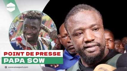 Papa Sow : "Sur dix combats , je vais battre Siteu onze fois parce qu'il viendra dire…."