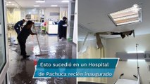 A 40 días de ser inaugurado, un Hospital en Pachuca se inunda de aguas negras y se cae plafón