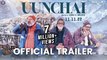 Uunchai - Official Trailer | Amitabh Bachchan, Anupam Kher, Boman Irani | Movie Master