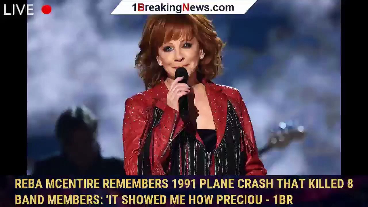 Reba McEntire remembers 1991 plane crash that killed 8 band members