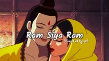 Ram Siya Ram _ Slowed nd Reverb Lofi