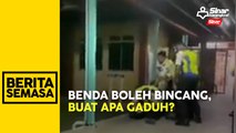 Enggan patuh arahan punca waris pesakit bertekak dengan 'guard'