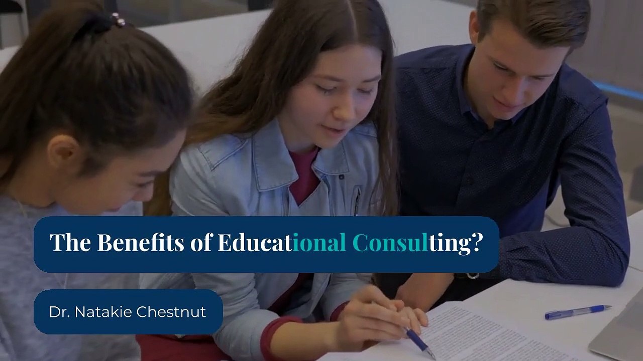 How Does Educational Consulting Benefit You?