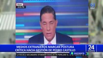 Medios extranjeros reseñan actos de corrupción en el Gobierno de Pedro Castillo