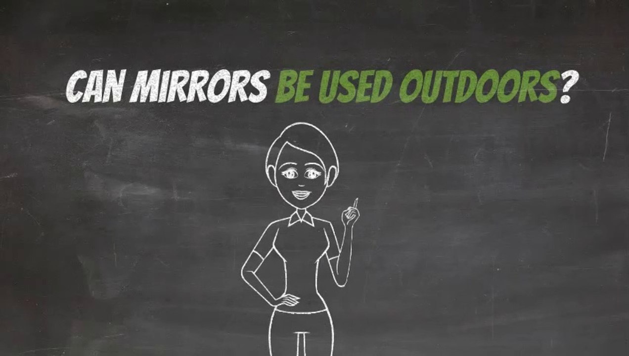 Can Mirrors be Used Outdoors? video Dailymotion