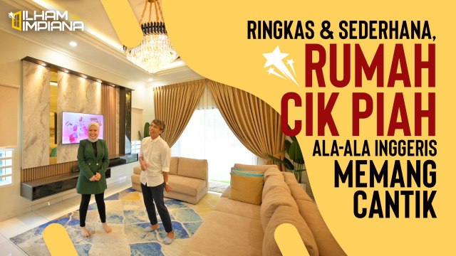 Ringkas & Sederhana, Rumah Cik Piah Ala-Ala Inggeris Memang Cantik!