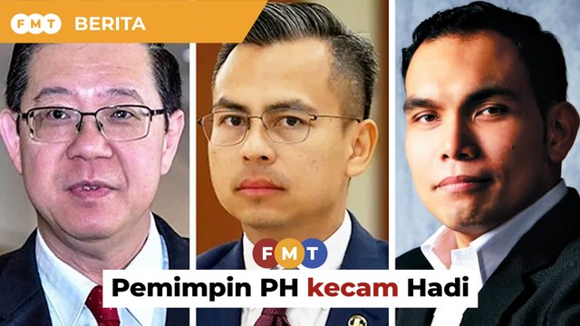 Pemimpin PH kecam Hadi kaitkan DAP dengan komunis