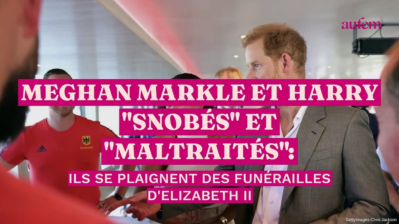 Meghan Markle et Harry "snobés" et "maltraités" aux funérailles d'Elizabeth II ? Ils s'en plaignent…