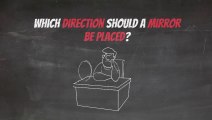 Which Direction Should a Mirror Be Placed?