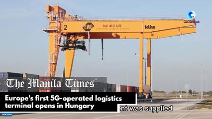 Europe's first 5G-operated logistics terminal opens in Hungary