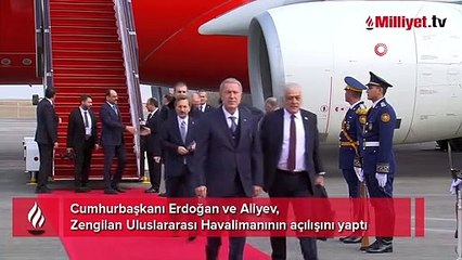 Cumhurbaşkanı Erdoğan ile Aliyev Zengilan Havalimanı'nın açılışını yaptı