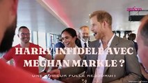 Harry infidèle avec Meghan Markle ? Une rumeur folle ressurgit