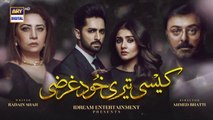 Kaisi Teri Khudgharzi Episode 26 ARY Digital Drama