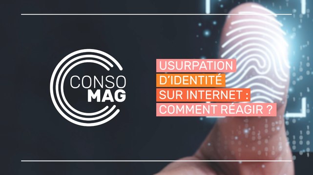 Usurpation d'identité sur Internet : comment réagir ?
