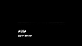 Super Trouper (Instrumental) - ABBA Songs