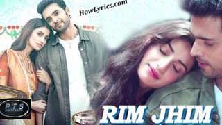 Rim Jhim Song Jubin Nautiyal Hindi Song Bollywood Song