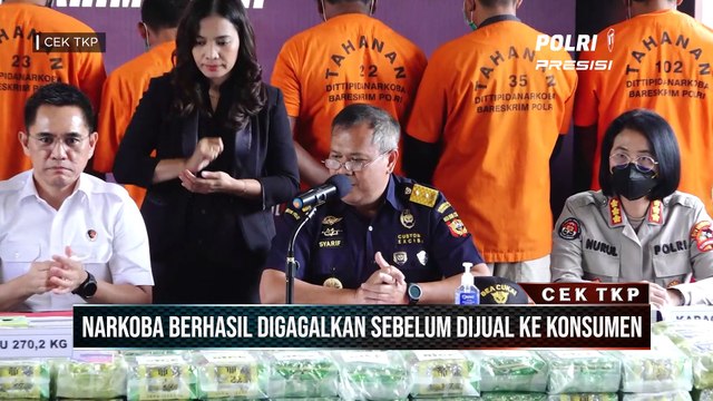 CEK TKP (20/10/2022) : Dittipidnarkoba Bareskrim Polri Ungkap Kasus Sabu 270 Kg (3/3)