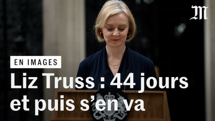 Acculée et désavouée, Liz Truss démissionne moins de deux mois après son arrivée au pouvoir